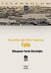 Kısa Metrajlı Film Tadında Eyüp - Heyamola Yayınları