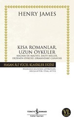 Kısa Romanlar, Uzun Öyküler - İş Bankası Kültür Yayınları