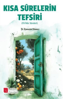 Kısa Surelerin Tefsiri - 1