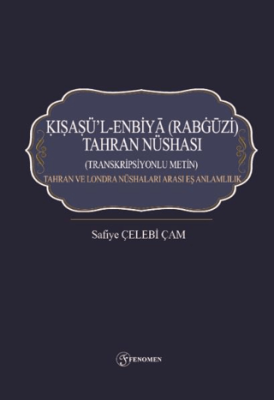 Kışaşü’l-Enbiya Rabgüzi Tahran Nüshası - 1