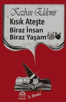 Kısık Ateşte Biraz İnsan Biraz Yaşam - 1
