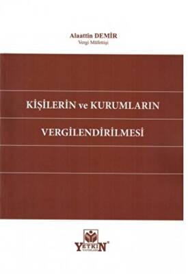 Kişilerin ve Kurumların Vergilendirilmesi - 1