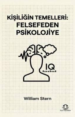 Kişiliğin Temelleri: Felsefeden Psikolojiye - 1