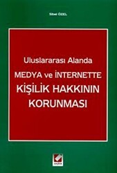 Kişilik Hakkının Korunması - Seçkin Yayıncılık