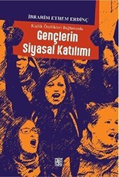 Kişilik Özellikleri Bağlamında Gençlerin Siyasal Katılımı - Palet Yayınları