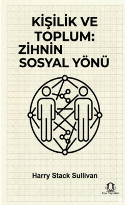 Kişilik ve Toplum Zihnin Sosyal Yönü - 1