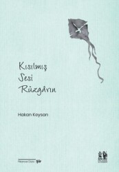 Kısılmış Sesi Rüzgarın - 1