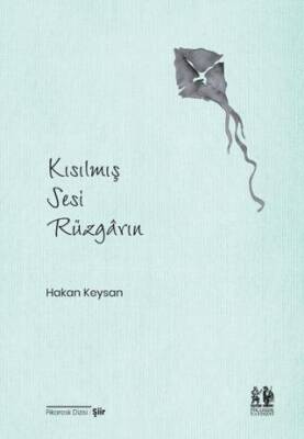 Kısılmış Sesi Rüzgarın - 1