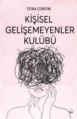 Kişisel Gelişemeyenler Kulübü - 1