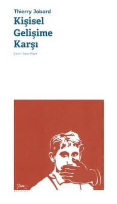 Kişisel Gelişime Karşı - 1