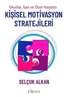 Kişisel Motivasyon Stratejileri - 1