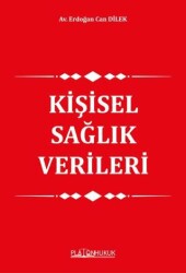 Kişisel Sağlık Verileri - Platon Hukuk