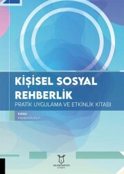 Kişisel Sosyal Rehberlik Pratik Uygulama ve Etkinlik Kitabı - Akademisyen Kitabevi