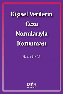 Kişisel Verilerin Ceza Normlarıyla Korunması - 1