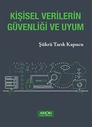 Kişisel Verilerin Güvenliği ve Uyum - Arion Yayınevi