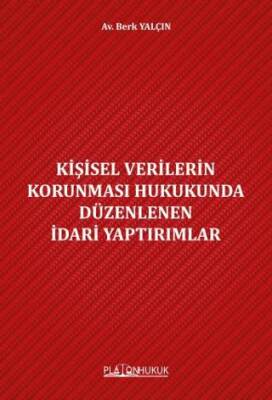 Kişisel Verilerin Korunması Hukukunda Düzenlenen İdari Yaptırımlar - 1