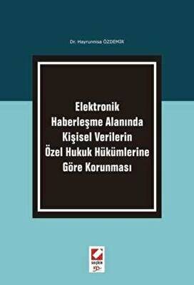 Kişisel Verilerin Özel Hukuk Hükümlerine Göre Korunması - 1