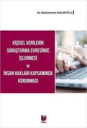 Kişisel Verilerin Soruşturma Evresinde İşlenmesi ve İnsan Hakları Kapsamında Korunması - 1