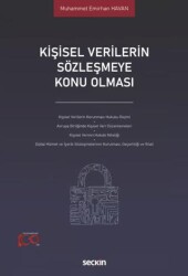 Kişisel Verilerin Sözleşmeye Konu Olması - Seçkin Yayıncılık