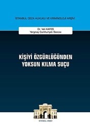 Kişiyi Özgürlüğünden Yoksun Kılma Suçu - On İki Levha Yayınları