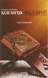 Kıssaların Dilinden Kur’an’da Ehl-i Beyt - Nazenin Kitap