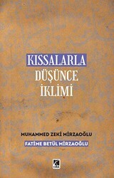 Kıssalarla Düşünce İklimi - Çıra Yayınları