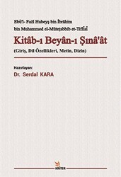 Kitab-ı Beyan-ı Sına‘at - Kriter Yayınları