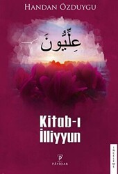 Kitab-ı İlliyyun - Payidar Yayınevi