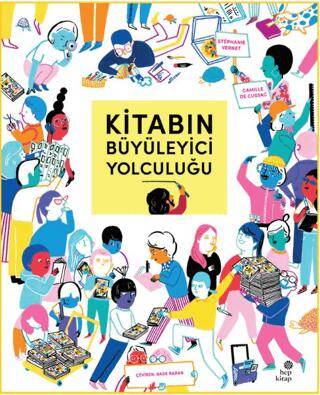 Kitabın Büyüleyici Yolculuğu - 1