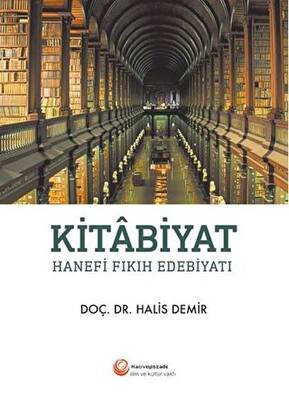 Kitabiyat - Hanefi Fıkıh Edebiyatı - 1
