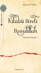 Kitabü Sıreti Resulillah - Ankara Okulu Yayınları