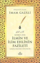Kitabu`l - İlim - İlmin ve İlim Ehlinin Fazileti - Ravza Yayınları
