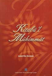 Kitabü`l Mühimmat - Atatürk Kültür Merkezi Yayınları