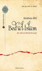 Kitabün Fihi Bed`ü`l-İslam - Ankara Okulu Yayınları
