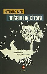 Kitabu`s-Sıdk - Doğruluk Kitabı - Rağbet Yayınları
