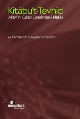Kitabu`t-Tevhid Allah`ın Kulları Üzerindeki Hakkı - 1