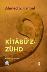 Kitabü’z-Zühd - İz Yayıncılık
