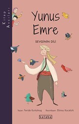 Kitap Avcıları-Yunus Emre - Ketebe Çocuk