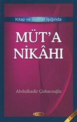 Kitap ve Sünnet Işığında Müt’a Nikahı - Kevser Yayınları