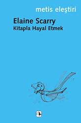 Kitapla Hayal Etmek - Metis Yayınları