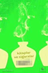 Kitaplar ve Sigaralar - Mecaz Yayınları