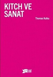 Kitch ve Sanat - Altıkırkbeş Yayınları