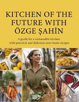 Kitchen Of The Future With Özge Şahin - 1