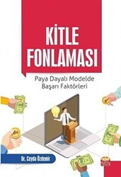 Kitle Fonlaması: Paya Dayalı Modelde Başarı Faktörleri - Nobel Bilimsel Eserler