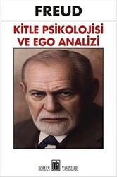 Kitle Psikolojisi ve Ego Analizi - 1