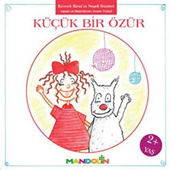 Kıvırcık Kiraz 3. Kitap: Küçük Bir Özür - Mandolin Yayınları
