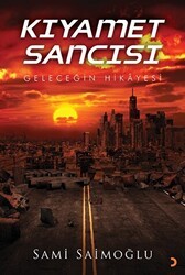 Kıyamet Sancısı - Cinius Yayınları