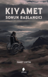 Kıyamet - Sonun Başlangıcı - Morena Yayınevi