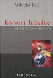 Kıyamet Teorileri ve Dünyanın Sonları - Doruk Yayınları