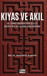 Kıyas ve Akıl Ehl-i Sünnet Usulündeki Kıyas Delili Ve Caferiler`deki Akıl Delilinin Karşılaştırılması - 1